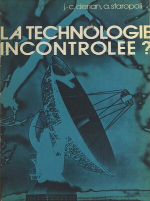 cover image of La technologie incontrôlée ?